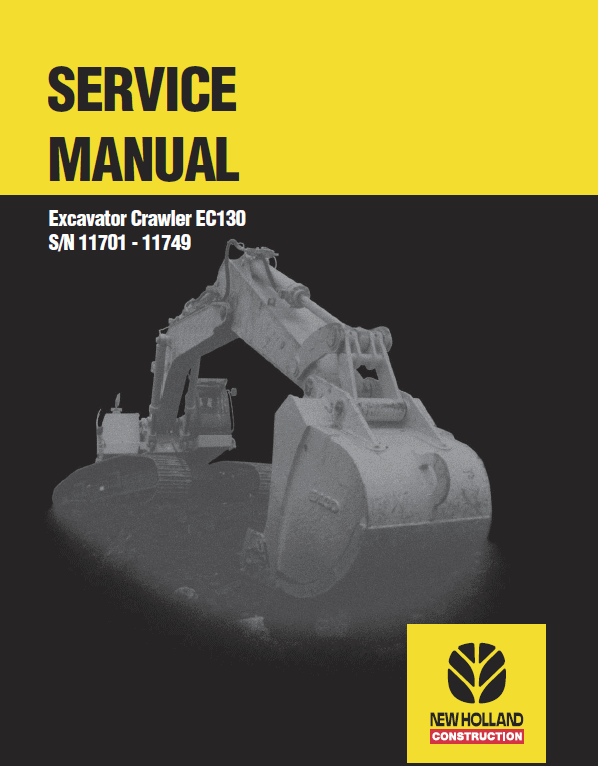 New Holland EC130 Crawler Excavator Service Manual Workshop Guide
