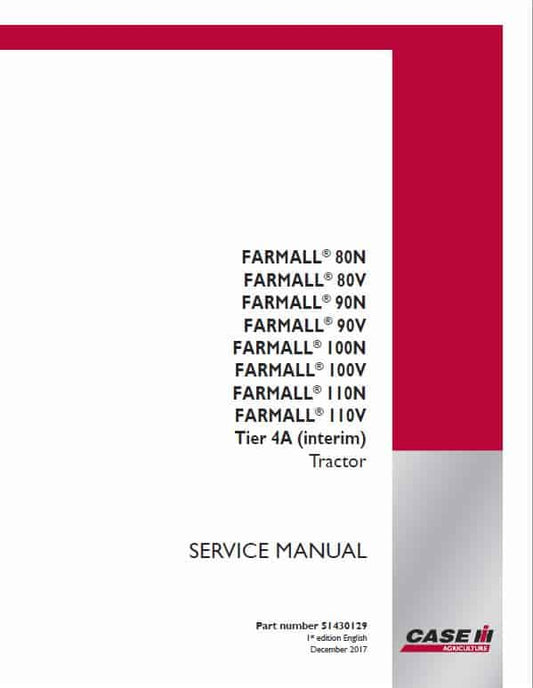 Case Farmall 80V, 90V, 100V, 110V Tractor Service Manual Workshop Guide