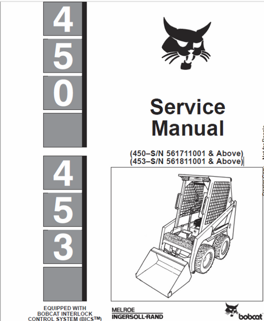 Bobcat 450 and 453 Skid-Steer Loader Service Manual Workshop Guide