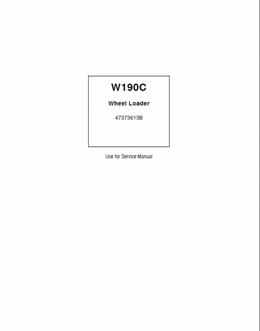 New Holland W190C Wheel Loader Service Manual Workshop Guide
