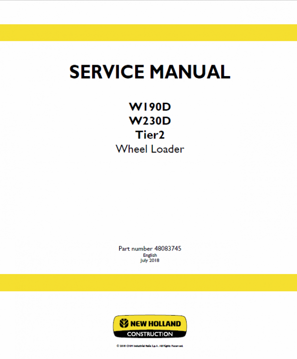 New Holland W190D, W230D Tier 2 Wheel Loader Service Manual Workshop Guide