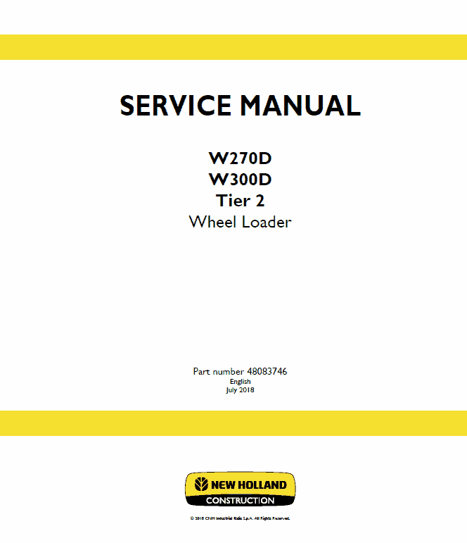 New Holland W270D, W300D Tier 2 Wheel Loader Service Manual Workshop Guide