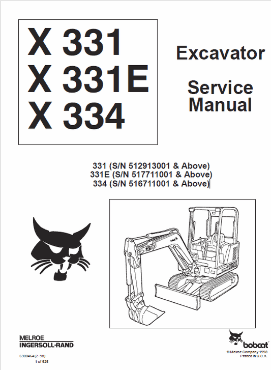 Bobcat X331, X331E and X334 Excavator Service Repair Manual Workshop Guide