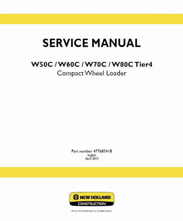 New Holland W50C, W60C, W70C, W80C Tier 4 Loader Service Manual Workshop Guide