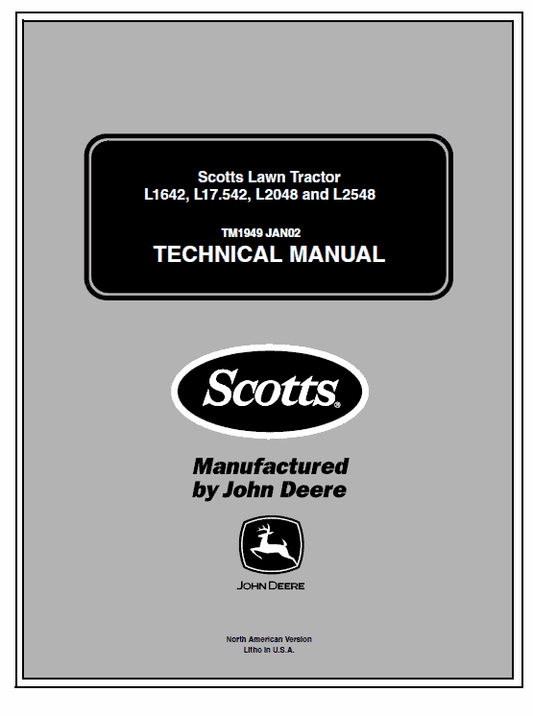 John Deere L1642, L1742, L2048, L2548 Scotts Tractor Technical Manual (TM1949) Workshop Guide