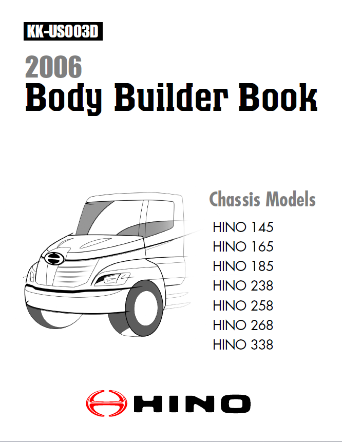 Hino 145, 165, 185, 238, 268, 338 Series Year 2006 Repair Manual Workshop Guide