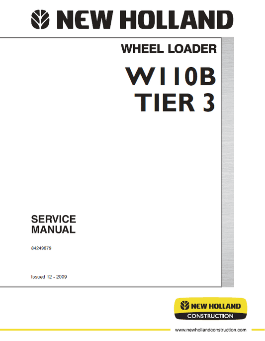 New Holland W110B Tier 3 Wheel Loader Service Manual Workshop Guide