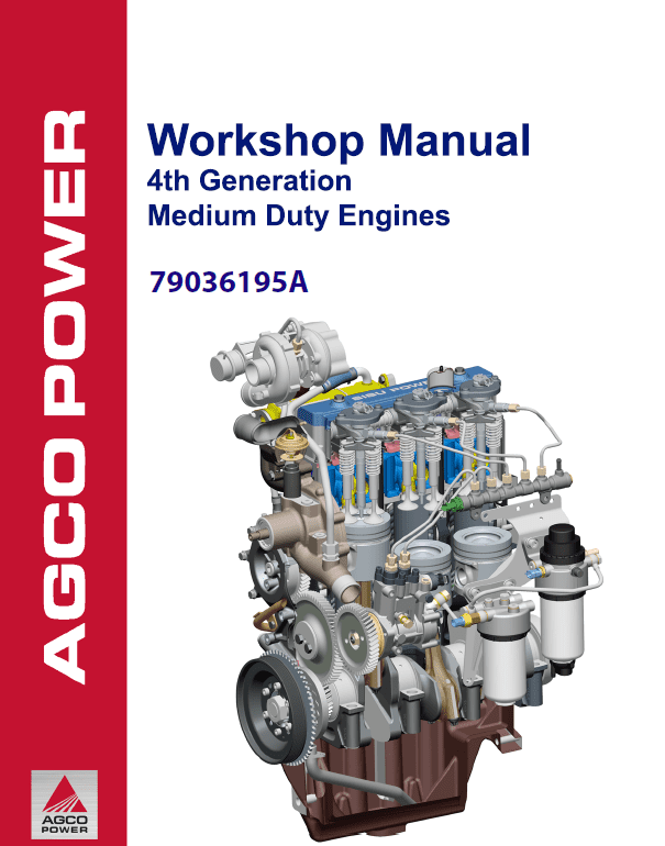 AGCO 4th Generation Medium Duty Engines Manual Workshop Guide