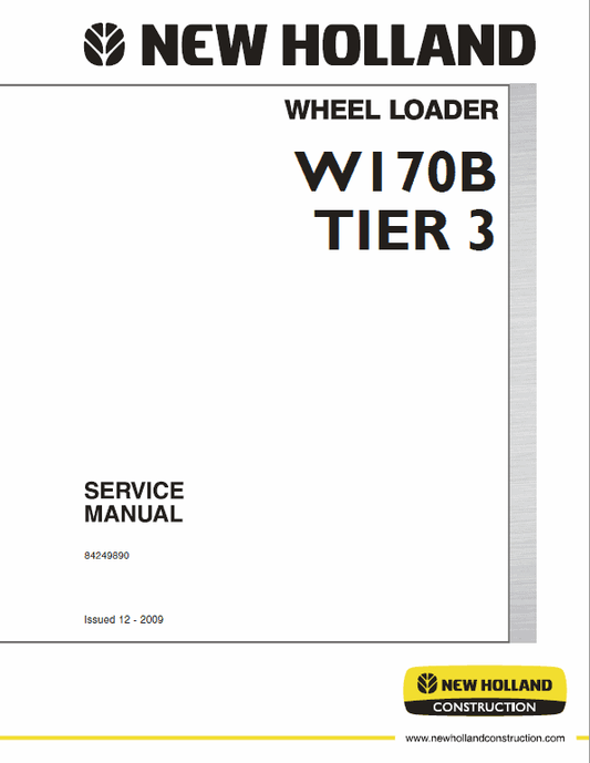 New Holland W170B Tier 3 Wheel Loader Service Manual Workshop Guide