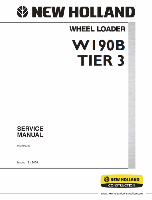 New Holland W190B Tier 3 Wheel Loader Service Manual Workshop Guide