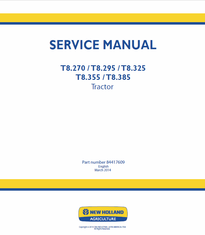 New Holland T8.270, T8.295, T8.325, T8.355, T8.385 Tractor Service Manual Workshop Guide