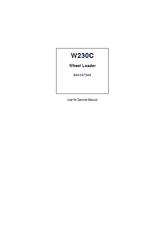 New Holland W230C Wheel Loader Service Manual Workshop Guide
