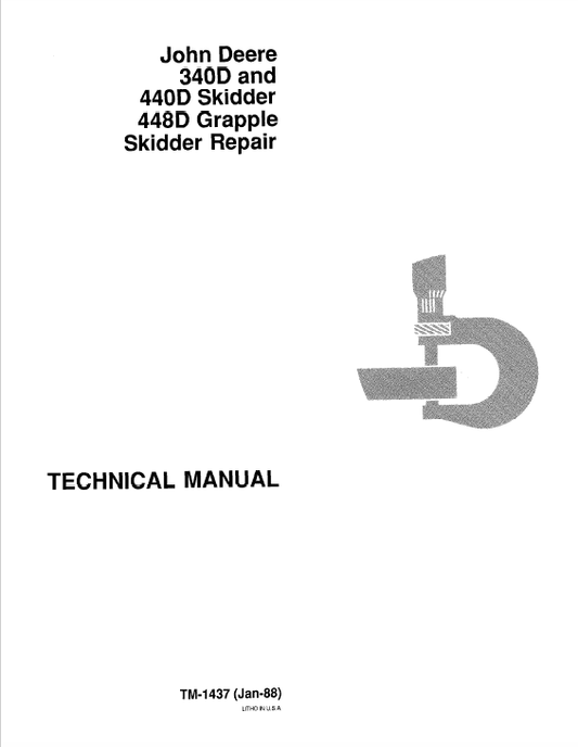 John Deere 340D, 440D, 448D Skidder Repair Technical Manual Workshop Guide