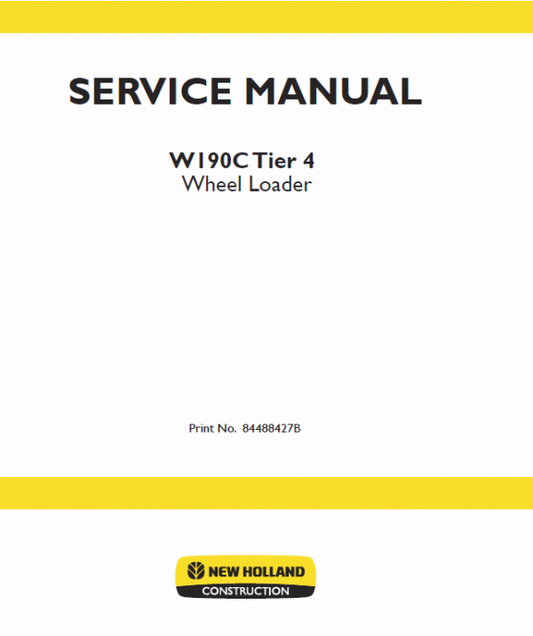 New Holland W190C Tier 4 Wheel Loader Service Manual Workshop Guide