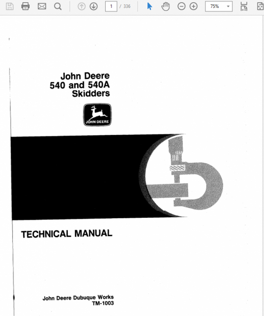 John Deere 540, 540A Skidders Repair Technical Manual (TM1003) Workshop Guide