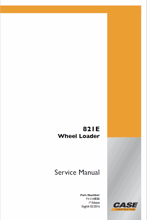 Case 821E Wheel Loader Service Manual Workshop Guide