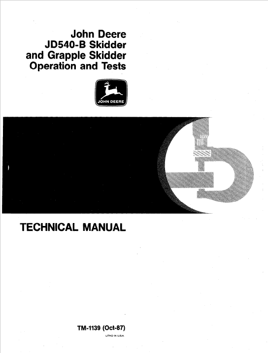 John Deere 540B Skidder Repair Technical Manual (TM1139) Workshop Guide