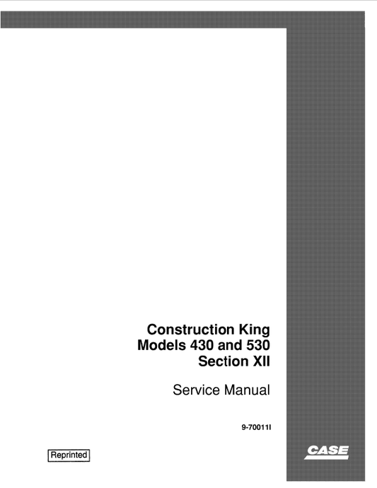 Case 430, 530 Construction King Loader Service Manual Workshop Guide