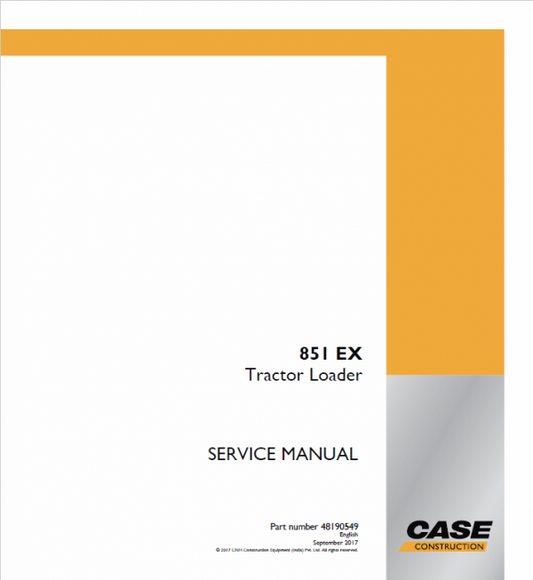 Case 851 EX Backhoe Loader Service Manual Workshop Guide