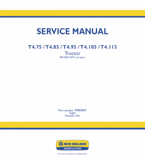 New Holland T4.75, T4.85, T4.95, T4.105, T4.115 Tractor Service Manual Workshop Guide