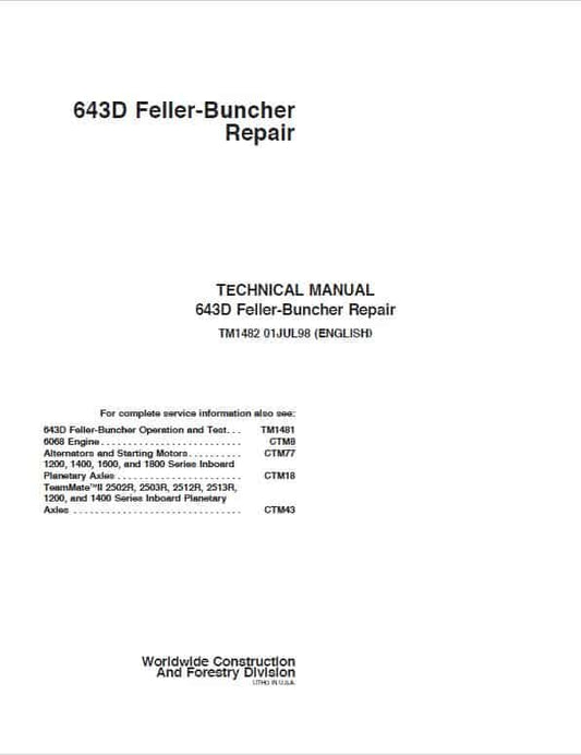 John Deere 643D Feller Buncher Repair Technical Manual Workshop Guide