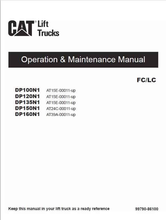 CAT DP100N1, DP120N1, DP135N1, DP150N1, DP160N1 Forklift Service Manual