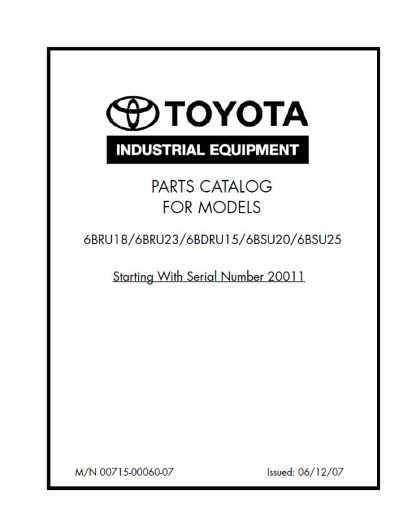 Toyota 6BRU18, 6BRU23, 6BDRU15, 6BSU20, 6BSU25 Electric Forklift Repair Manual