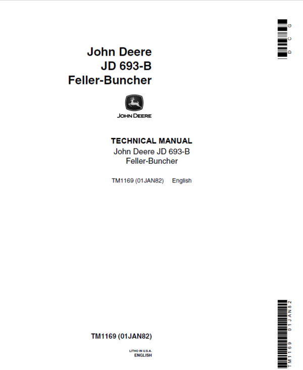 John Deere 693B Feller Buncher Technical Manual (TM1169 and TM1170) Workshop Guide