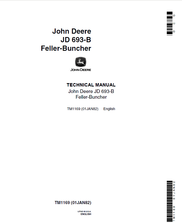 John Deere 693B Feller Buncher Technical Manual (TM1169 and TM1170) Workshop Guide