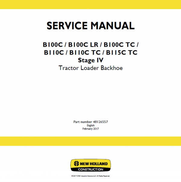 New Holland B100C, B100C LR, B100C TC Backhoe Loader Service Manual Workshop Guide