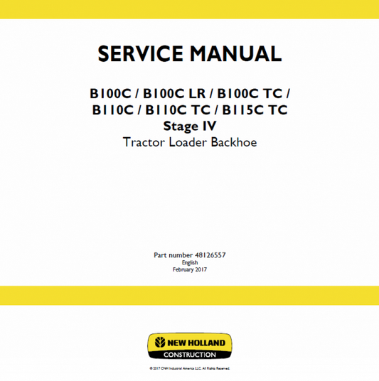 New Holland B100C, B100C LR, B100C TC Backhoe Loader Service Manual Workshop Guide
