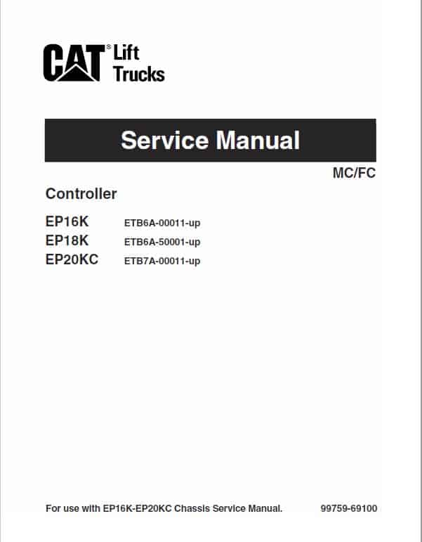 CAT EP16K, EP18K, EP20KC Forklift Lift Truck Service Manual