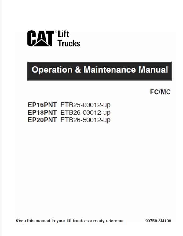 CAT EP16NT, EP18NT, EP20NT Forklift Lift Truck Service Manual