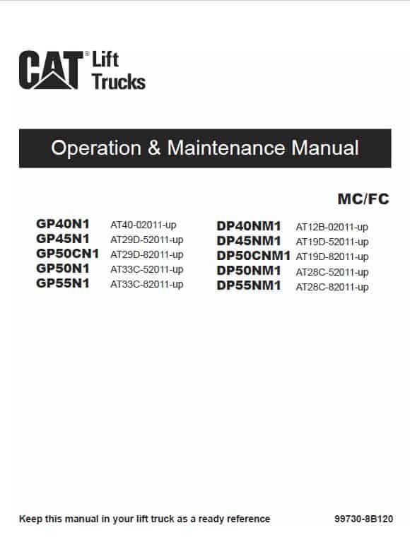 CAT DP40NM1, DP45NM1, DP50CNM1, DP50NM1, DP55NM1 Lift Truck Service Manual