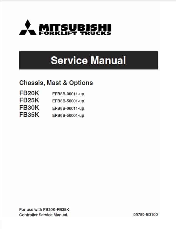 Mitsubishi FB20K, FB25K Forklift Lift Truck Service Manual