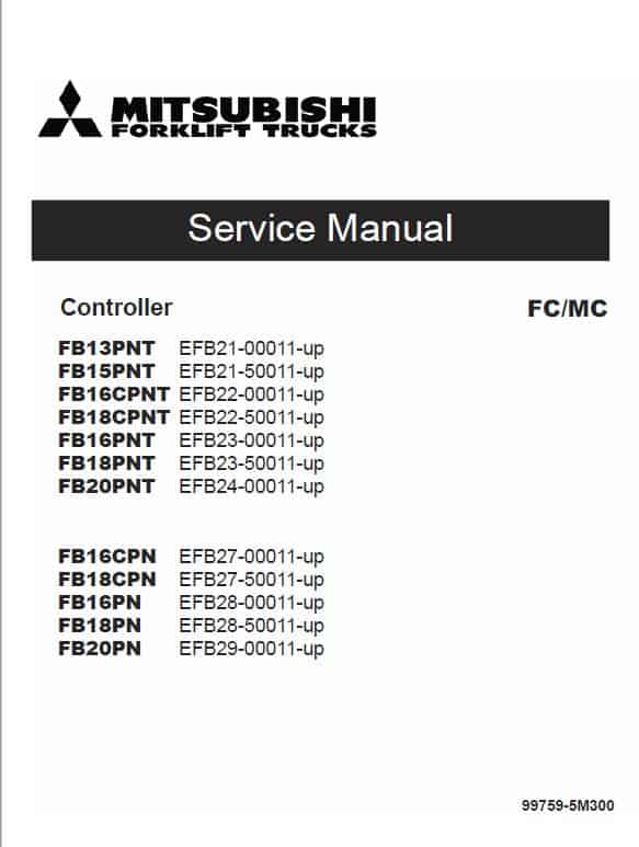 Mitsubishi FB18PNT, FB18CPNT, FB20PNT Forklift Service Manual