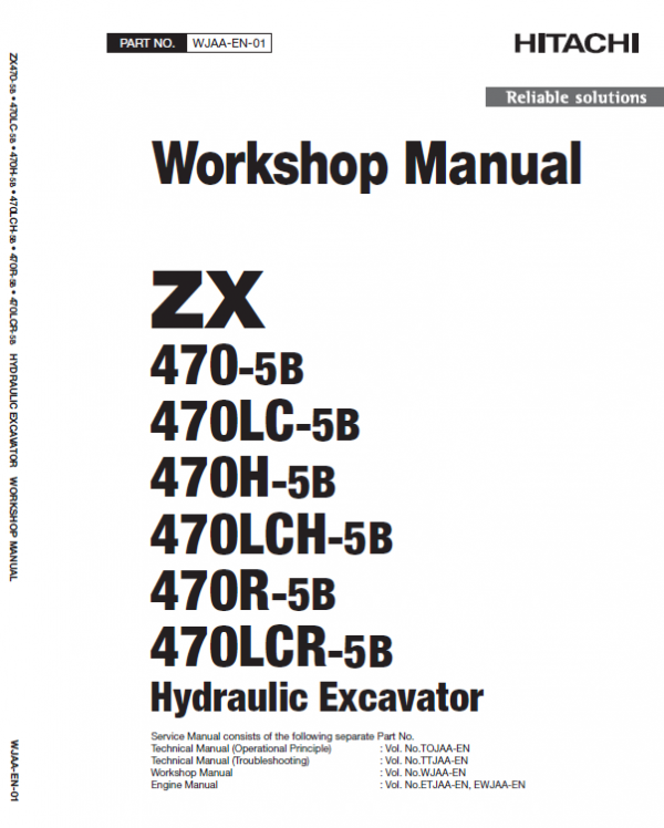 Hitachi ZX470-5B, ZX470LCH-5B and ZX520LCH-5B Excavator Service Repair Manual Workshop Guide