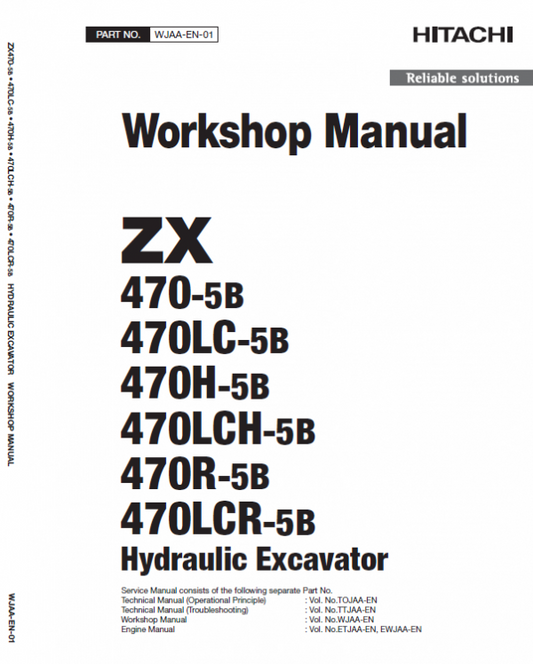 Hitachi ZX470-5B, ZX470LCH-5B and ZX520LCH-5B Excavator Service Repair Manual Workshop Guide