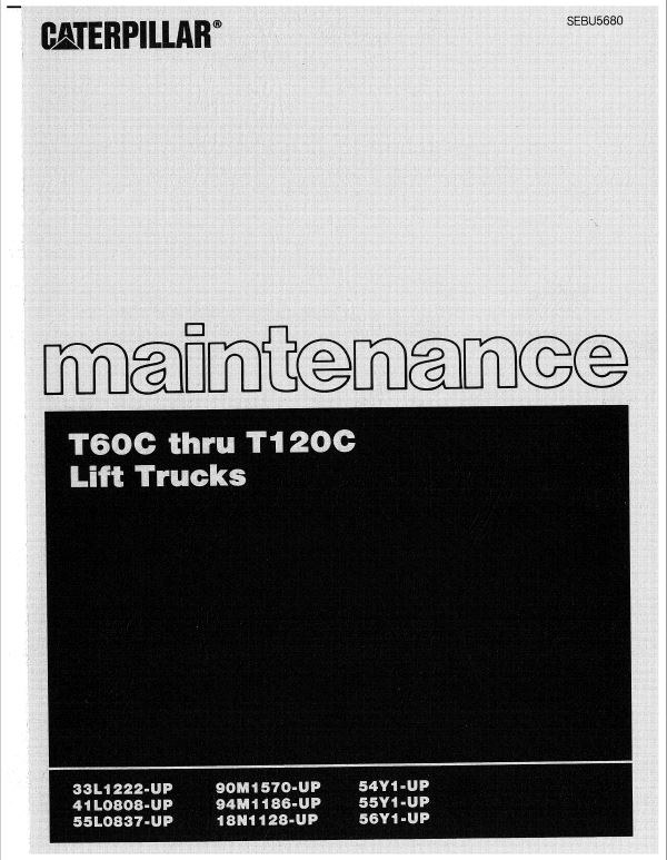 CAT T60C, T70C, T80C, T90C, T100C, T120C Lift Truck Service Manual