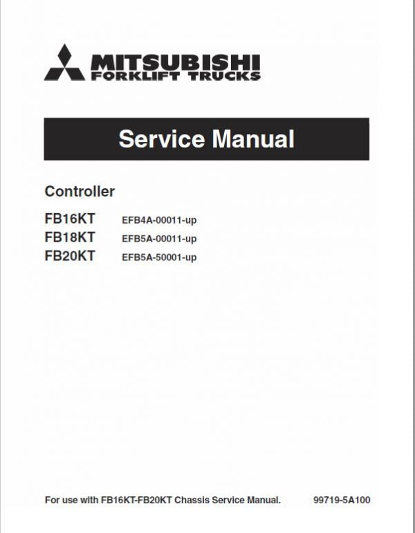 Mitsubishi FB16KT, FB18KT, FB20KT Forklift Lift Truck Service Manual