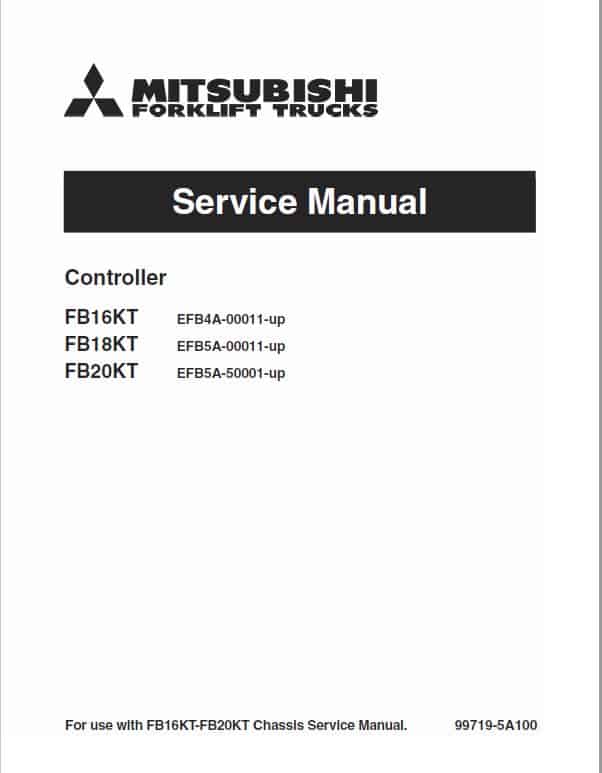 Mitsubishi FB16KT, FB18KT, FB20KT Forklift Lift Truck Service Manual