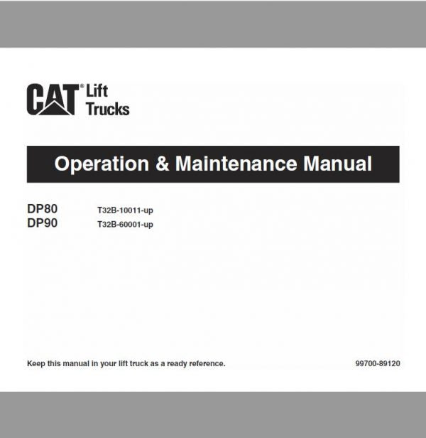 CAT DP80, DP90 Forklift Lift Truck Service Manual