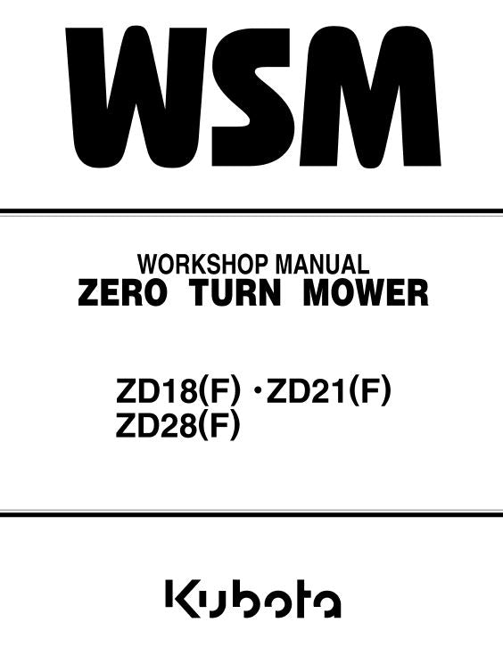 Kubota ZD18F, ZD21F, ZD25F, ZD28F Mower Workshop Repair Manual