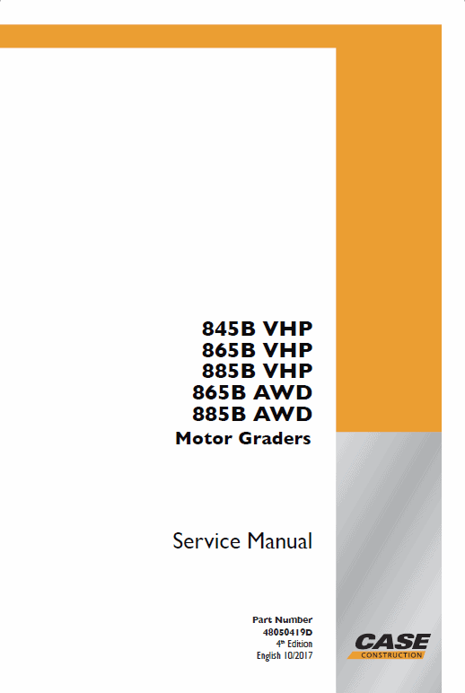 Case 885B, 885B DHP, 885 VHP, 885 AWD Grader Service Manual Workshop Guide
