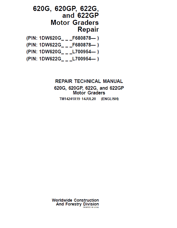 John Deere 620G, 620GP, 622G, 622GP Grader Technical Manual (S.N F680878 & L700954 – ) Workshop Guide