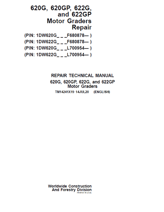 John Deere 620G, 620GP, 622G, 622GP Grader Technical Manual (S.N F680878 & L700954 – ) Workshop Guide