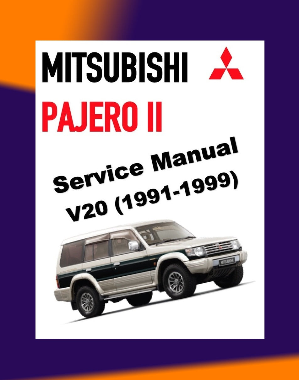 MITSUBISHI PAJERO II V20 1991-1999 Full Manual Set – Repair & Maintenance Manual