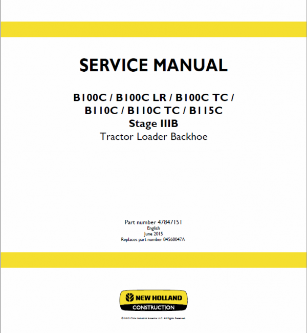 New Holland B100C, B100C LR, B100C TC Backhoe Loader Service Manual Workshop Guide