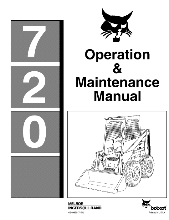 Bobcat 700, 720, 721 and 722 Skid-Steer Loader Service Manual Workshop Guide
