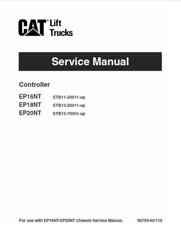 CAT EP16NT, EP18NT, EP20NT Forklift Lift Truck Service Manual